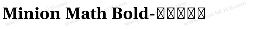 Minion Math Bold字体转换